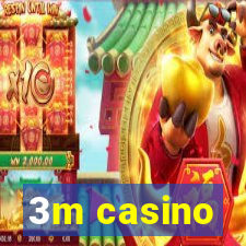 3m casino